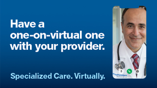 A virtual care advertisement reads, "Have a one-on-virtual one with your provider," featuring the image of a smiling male healthcare provider.